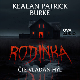 Rodinka - Kealan Patrick Burke