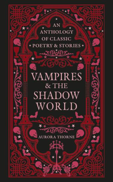 Vampires & the Shadow World - Aurora Thorne