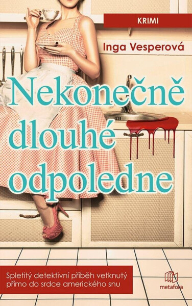 Nekonečně dlouhé odpoledne - Inga Vesper