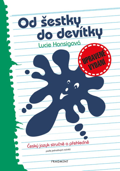 Od šestky do devítky, 4. vydání - Lucie Honsigová