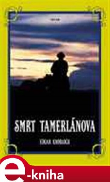 Smrt Tamerlánova - Edgar Knobloch e-kniha