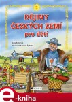 Dějiny českých zemí pro děti Jana Eislerová