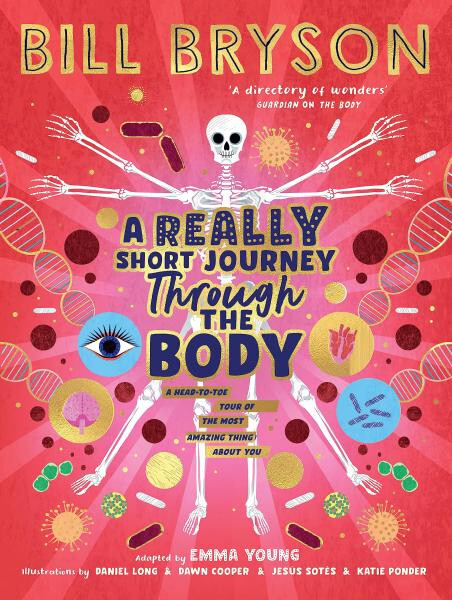 Really Short Journey Through the Body Bill Bryson