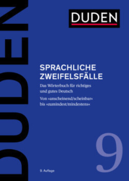 Duden Band 9: Das Wörterbuch der sprachlichen Zweifelsfälle (9. Auflage) - Hennig, Mathilde; Osterwinter, Ralf; Schneider, Jan Georg; Steinhauer, Anja