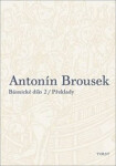 Antonín Brousek Básnické dílo