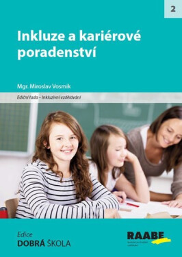 Inkluze kariérové poradenství Miroslav Vosmik