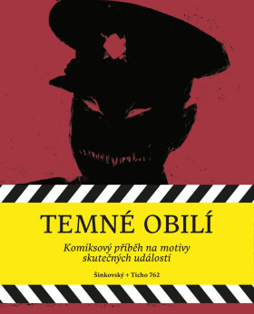 Temné obilí / Masakr na Švédských šancích v souvislostech - Martin Šinkovský