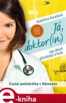 Já, doktor(in) Kateřina Karolová