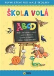 Škola volá ABCD - První čtení pro malé školáky