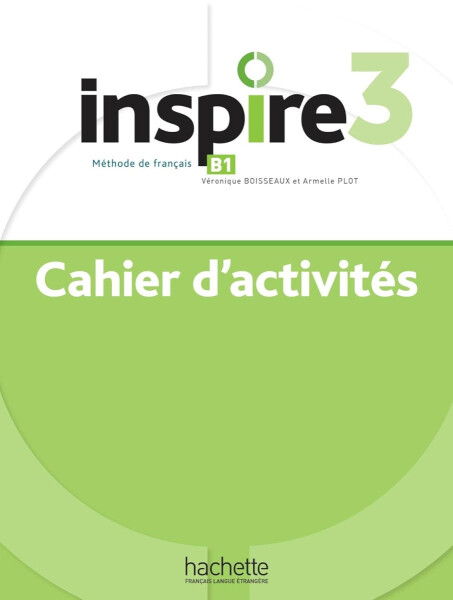 Inspire 3 Cahier d´activités + MP3 - Véronique Boisseaux