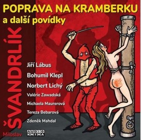 Poprava na Kramberku další povídky Miloslav Švandrlík audiokniha