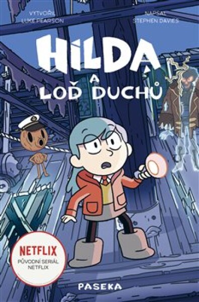 Hilda loď duchů Luke Pearson,