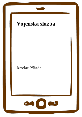 Vojenská služba - Jaroslav Příhoda
