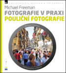 Pouliční fotografie Michael Freeman