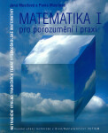 Matematika pro porozumění praxi