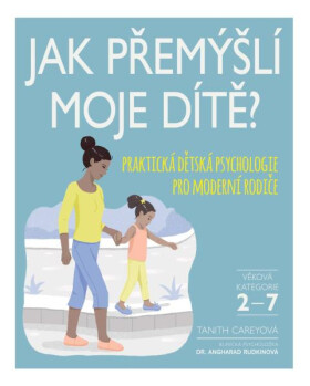 Jak přemýšlí moje dítě?
