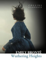Wuthering Heights (Collins Classics) Emily