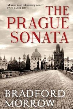 The Prague Sonata, vydání Bradford Morrow