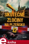 Skutečné zločiny na Plzeňsku František Müller