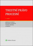 Trestní právo procesní - Jaroslav Fenyk