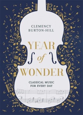 Year of Wonder: Classical Music for Every Day