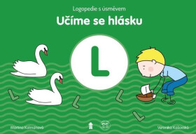 Učíme se hlásku Logopedie úsměvem Martina Kolmanová