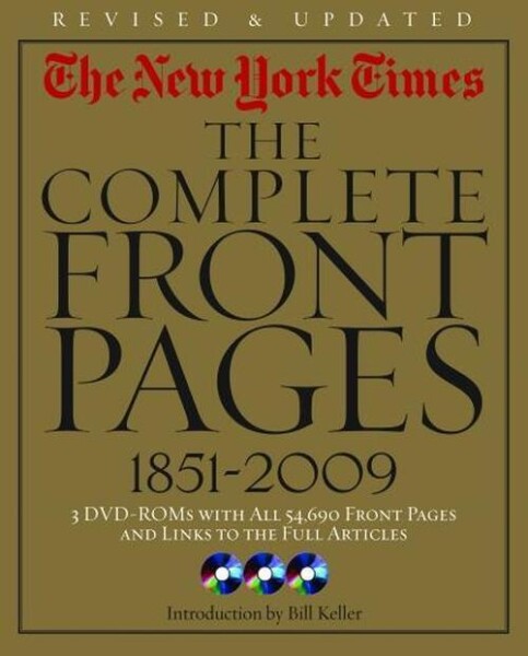 The New York Times: The Complete Front Pages Bill Keller