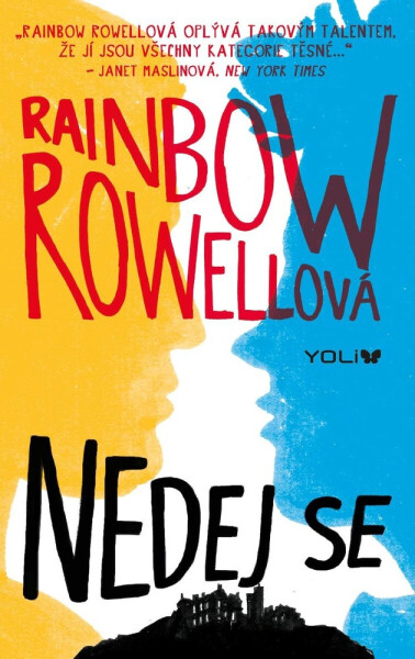 Nedej se - Rainbow Rowellová