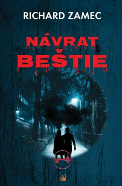Návrat beštie - Richard Zamec