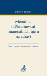 Metodika odškodňování imateriálních újem na zdraví