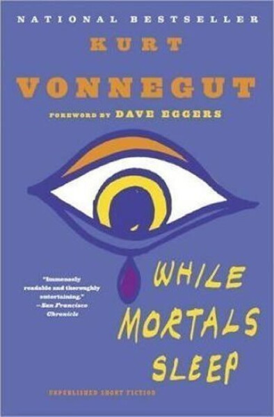 While Mortals Sleep - Vonnegut