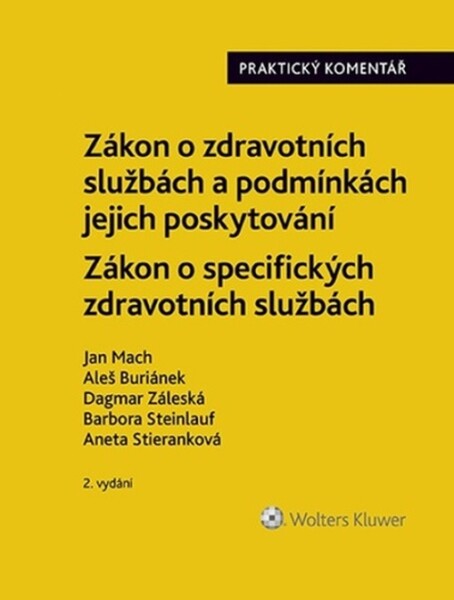 Zákon zdravotních službách podmínkách jejich poskytování Praktický komentář