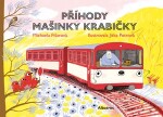 Příhody Mašinky Krabičky Michaela Fišarová