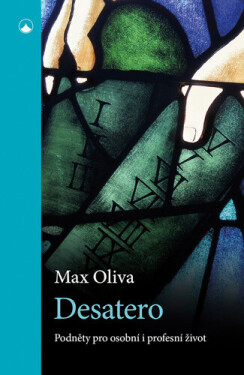 Desatero - Max Oliva