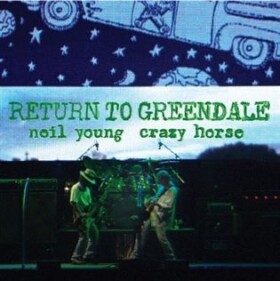 Neil Young: Return to Greendale - 2 LP - Neil Young