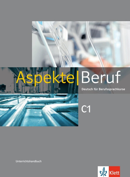 Aspekte Beruf C1 - Unterrichtshandbuch - Stephanie Mock-Haugwitz