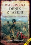 Waterloo Deník tažení Alexander Cavelié Mercer