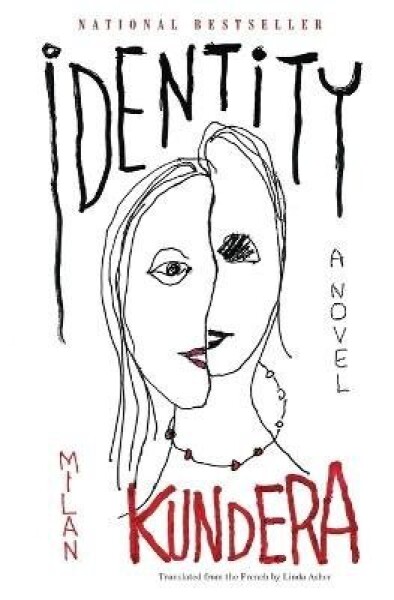 Identity - Milan Kundera