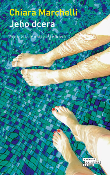 Jeho dcera - Chiara Marchelli
