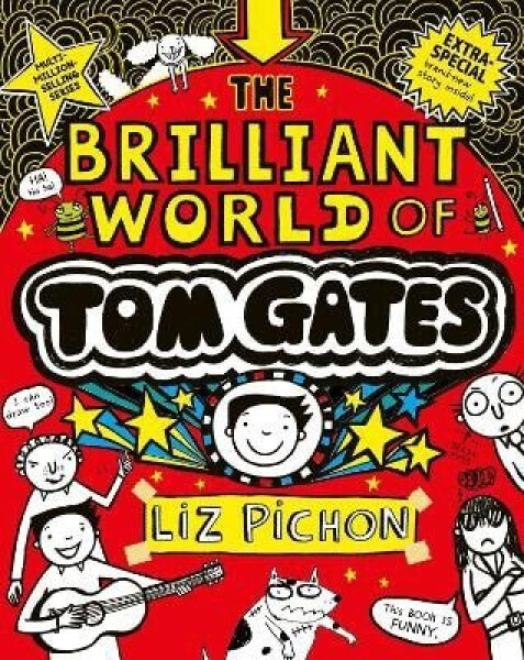 Brilliant World of Tom Gates - Liz Pichon