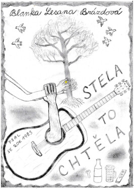 Stela to chtěla - Blanka Lesana Brázdová