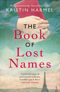The Book of Lost Names, 1. vydání - Kristin Harmel