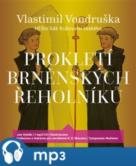 Prokletí brněnských řeholníků Vlastimil Vondruška