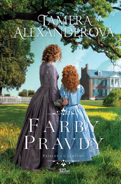 Farby pravdy - Tamera Alexander