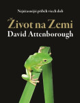 Život na Zemi - Nejúžasnější příběh všech dob (poškozená) - David Attenborough