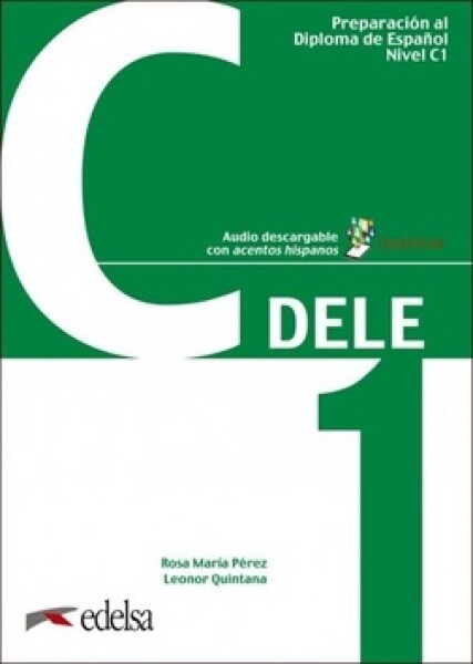 Preparación DELE C1 Libro + audio descargable - Pérez Bernal Rosa María