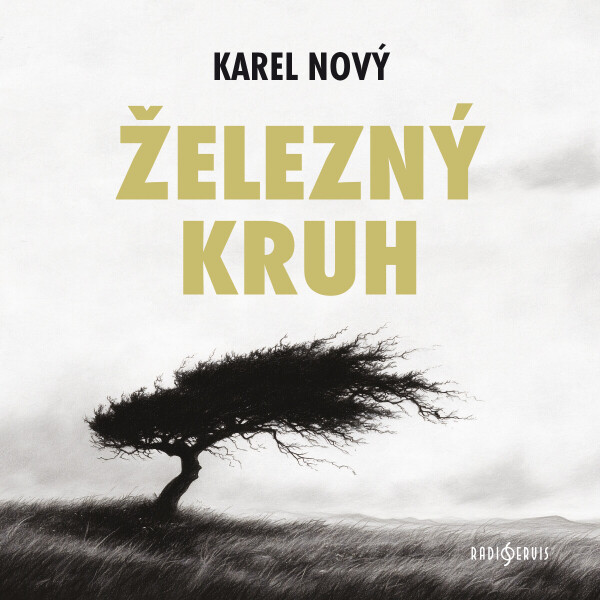 Železný kruh - Karel Nový - audiokniha