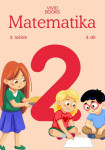 Matematika 2. ročník / 3. díl - Naďa Vondrová
