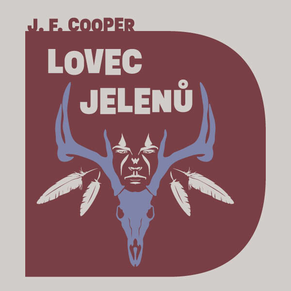 Lovec jelenů - James Fenimore Cooper - audiokniha
