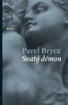 Svatý démon Pavel Brycz